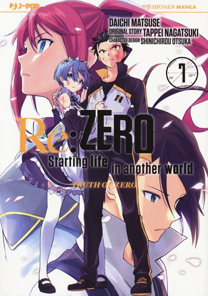 Re: zero. Starting life in another world. Truth of zero. Vol. 7 - Tappei Nagatsuki - copertina