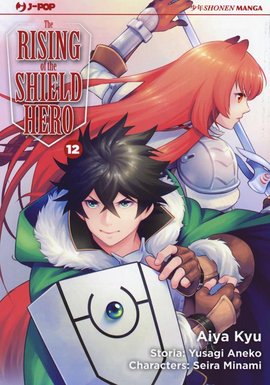 The rising of the shield hero. Vol. 12 - Yusagi Aneko,Seira Minami - copertina