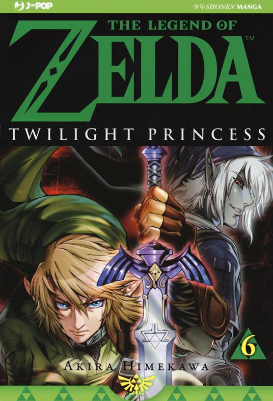 Twilight princess. The legend of Zelda. Vol. 6 - Akira Himekawa - copertina