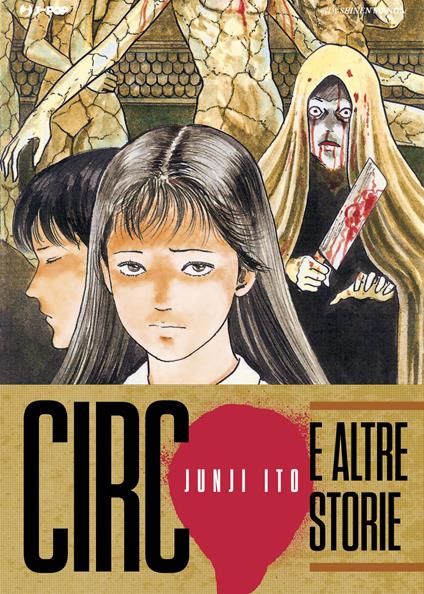 Circo e altre storie - Junji Ito - copertina