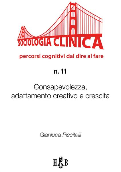Consapevolezza, adattamento creativo e crescita - Gianluca Piscitelli - copertina