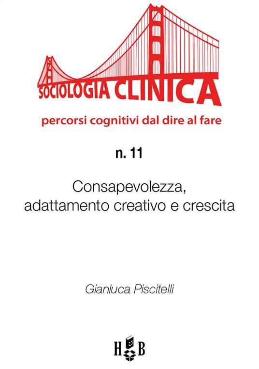 Consapevolezza, adattamento creativo e crescita - Gianluca Piscitelli - copertina