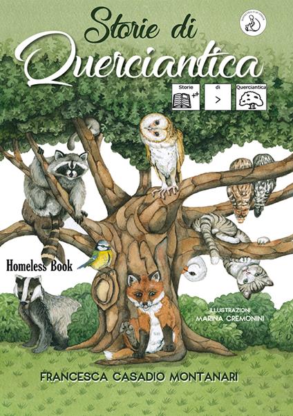 Storie di Querciantica. In CAA (Comunicazione Aumentativa Alternativa). InBook. Ediz. a colori - Francesca Casadio Montanari - copertina