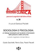 Sociologia e Psicologia - Un dialogo necessario per la salute e il benessere delle persone e delle comunità. La lectio magistralis di Amalio Blanco Guido