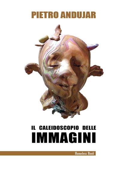 Il caleidoscopio delle immagini - Pietro Andujar - copertina