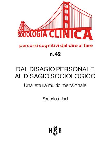 Dal disagio personale al disagio sociologico. Una lettura multidimensionale - Federica Ucci - ebook