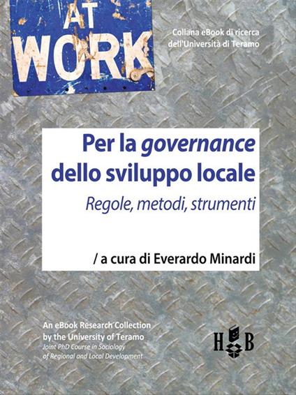 Per la governance dello sviluppo locale. Regole, metodi, strumenti - Fabrizio Antolini,Adolfo Braga,Rossella Di Federico,Carlo Di Marco - ebook