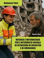 Ricerca e metodologia per l’intervento sociale in situazioni di disastro e di emergenza