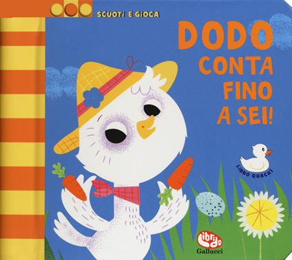 Dodo conta fino a sei! Scuoti e gioca. Ediz. a colori - Steph Hinton - copertina