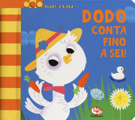 Dodo conta fino a sei! Scuoti e gioca. Ediz. a colori - Steph Hinton - copertina
