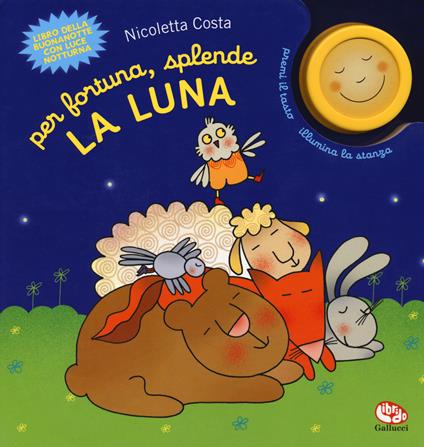 Per fortuna, splende la luna - Nicoletta Costa - copertina