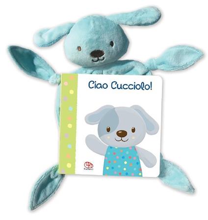 Ciao cucciolo! I batuffolibri. Ediz. a colori. Con gadget - Francesca Ferri - copertina