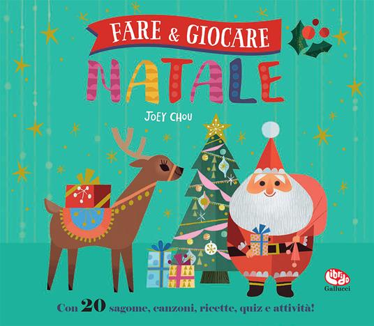 Fare & giocare. Natale. Ediz. a colori. Ediz. a spirale - Joey Chou - copertina