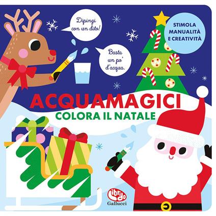 Colora il Natale. Acquamagici. Ediz. a colori - Laura Garrido Amador - copertina