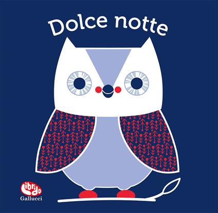Dolce notte. Il mio primo libro di stoffa. Ediz. a colori - Francesca Ferri - copertina