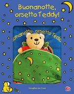 Buonanotte, orsetto Teddy. Ediz. a colori