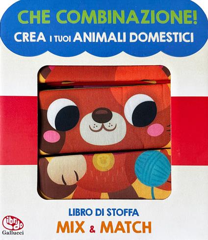 Crea i tuoi animali domestici. Che combinazione! Ediz. a colori - copertina