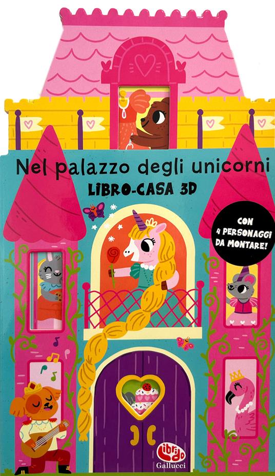 Nel palazzo degli unicorni. Libro-casa 3D. Ediz. a colori - Lizzy Doyle - copertina