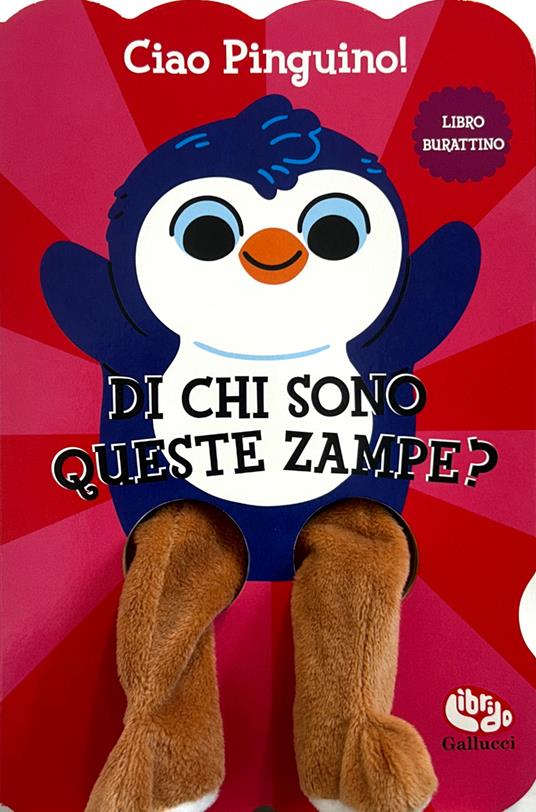 Ciao pinguino! Di chi sono queste zampe? Ediz. a colori - Lizzy Doyle - copertina