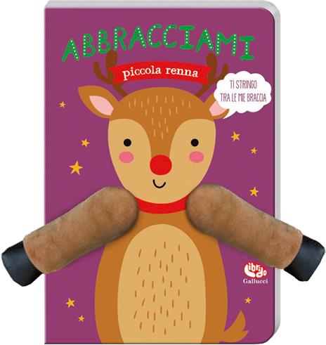 Abbracciami piccola renna. Ediz. a colori - Tanja Louwers - copertina