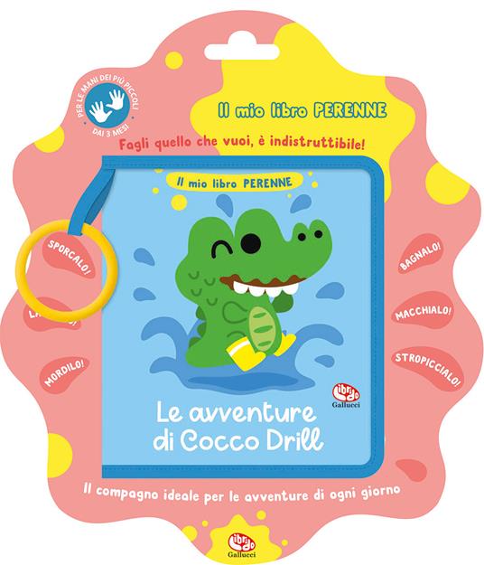 Le avventure di Cocco Drill. Il mio libro perenne - Binbin Robin - copertina