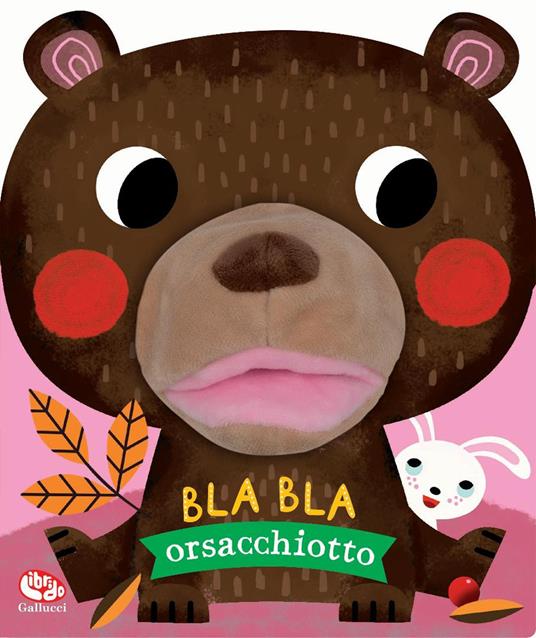 Bla bla orsacchiotto. Ediz. a colori - Helmi Verbakel - copertina