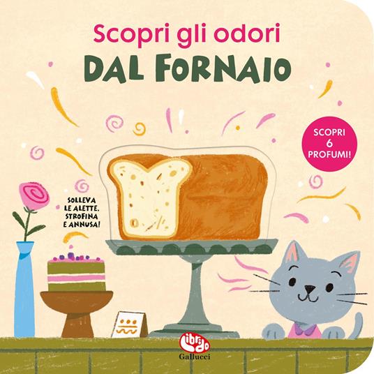 Dal fornaio. Scopri gli odori - copertina