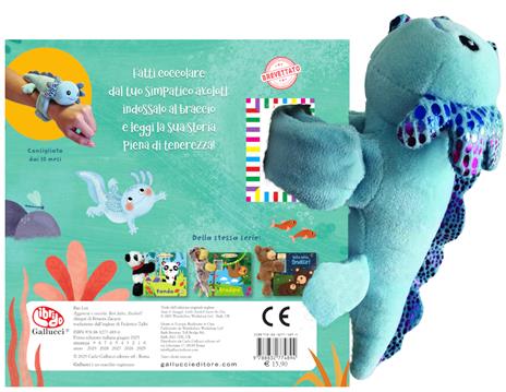 Ben fatto, Axolotl! Aggancia e coccola. Con peluche - Rae Lee - 4