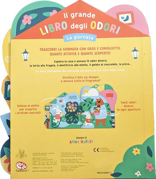 La giornata. Il grande libro degli odori. Ediz. a colori - Anna Hurley - 2