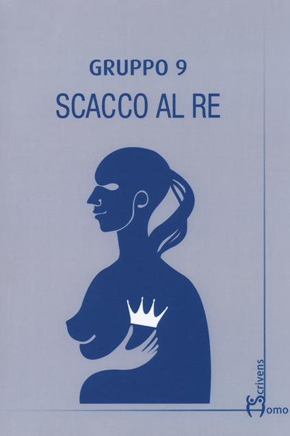 Scacco al re - Gruppo 9 - copertina