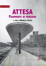 Attesa. Frammenti di pensiero