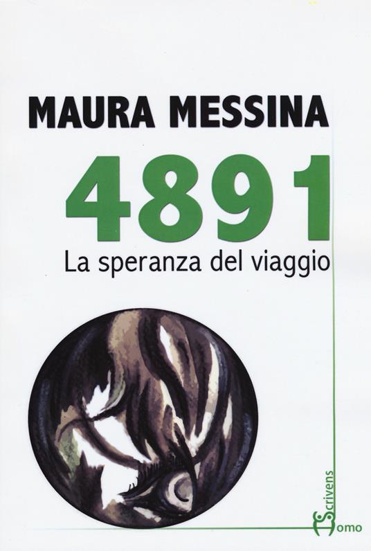 4891. La speranza del viaggio - Maura Messina - copertina