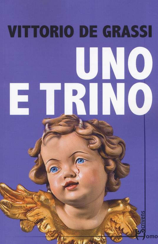 Uno e trino - Vittorio De Grassi - copertina