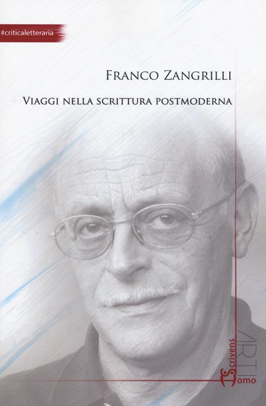 Viaggi nella scrittura postmoderna - Franco Zangrilli - copertina
