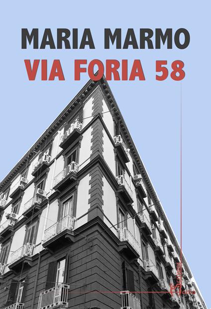 Via Foria 58 - Maria Marmo - copertina