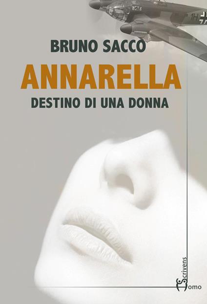 Annarella. Destino di una donna - Bruno Sacco - copertina