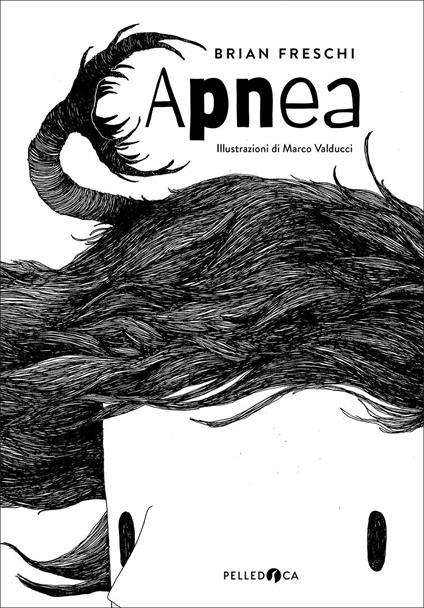 Apnea. Ediz. illustrata - Brian Freschi - copertina