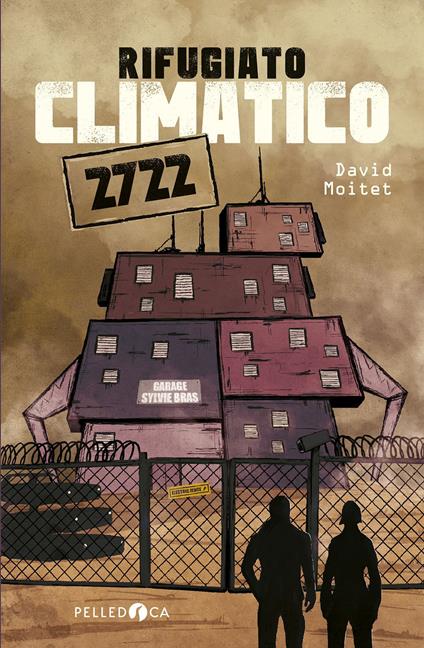 Rifugiato climatico 2722 - David Moitet - copertina