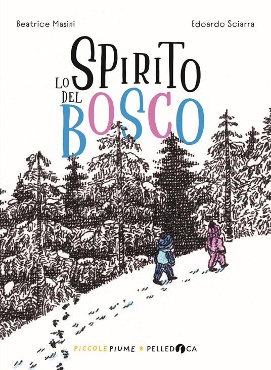 Lo spirito del bosco - Beatrice Masini - copertina