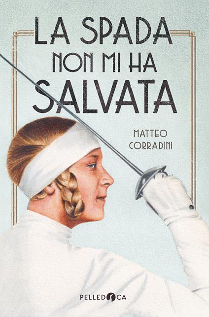 La spada non mi ha salvata - Matteo Corradini - copertina