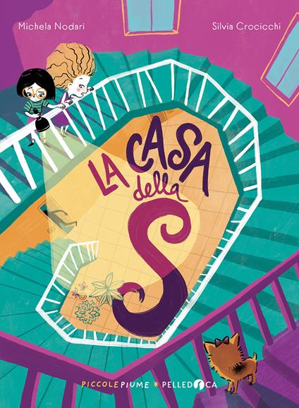 La casa della S. Ediz. a colori - Michela Nodari - copertina