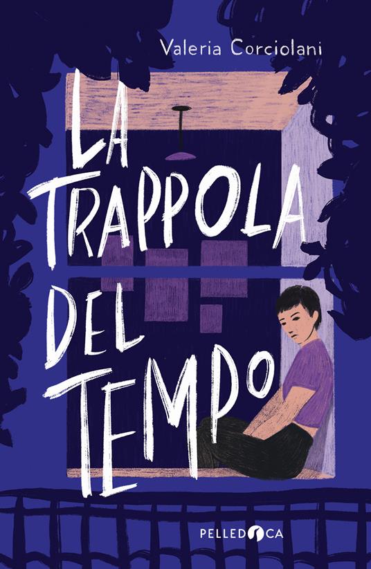 La trappola del tempo - Valeria Corciolani - ebook