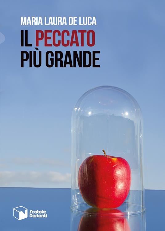 Il peccato più grande - Maria Laura De Luca - copertina