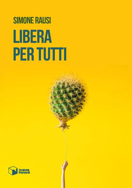 Libera per tutti - Simone Rausi - copertina