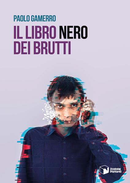 Il libro nero dei brutti - Paolo Gamerro - copertina