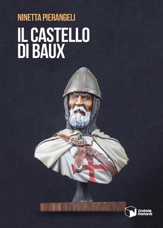 Il castello di Baux - Ninetta Pierangeli - copertina