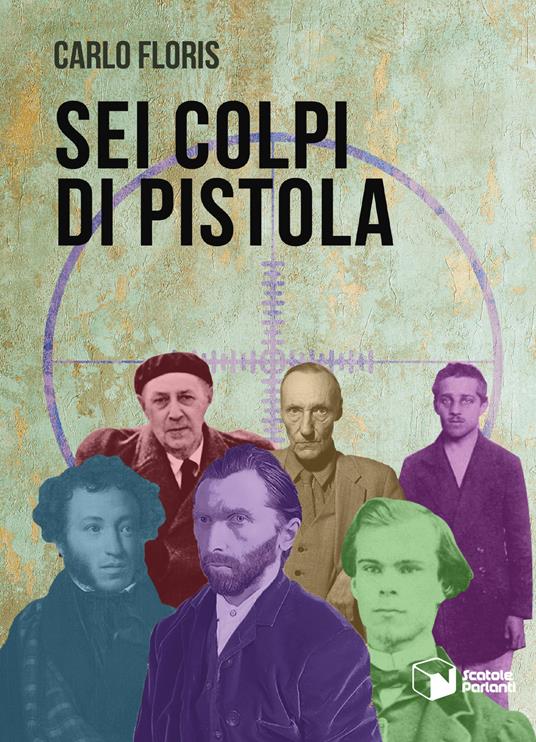 Sei colpi di pistola - Carlo Floris - copertina