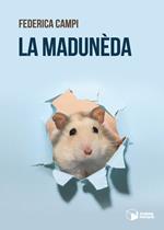 La madunèda