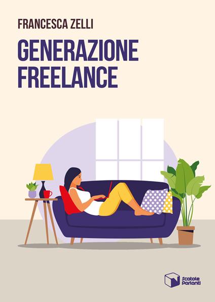 Generazione freelance - Francesca Zelli - copertina