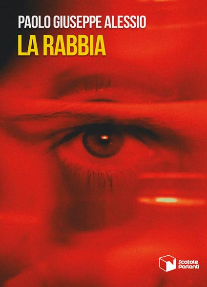 La rabbia - Paolo Giuseppe Alessio - copertina